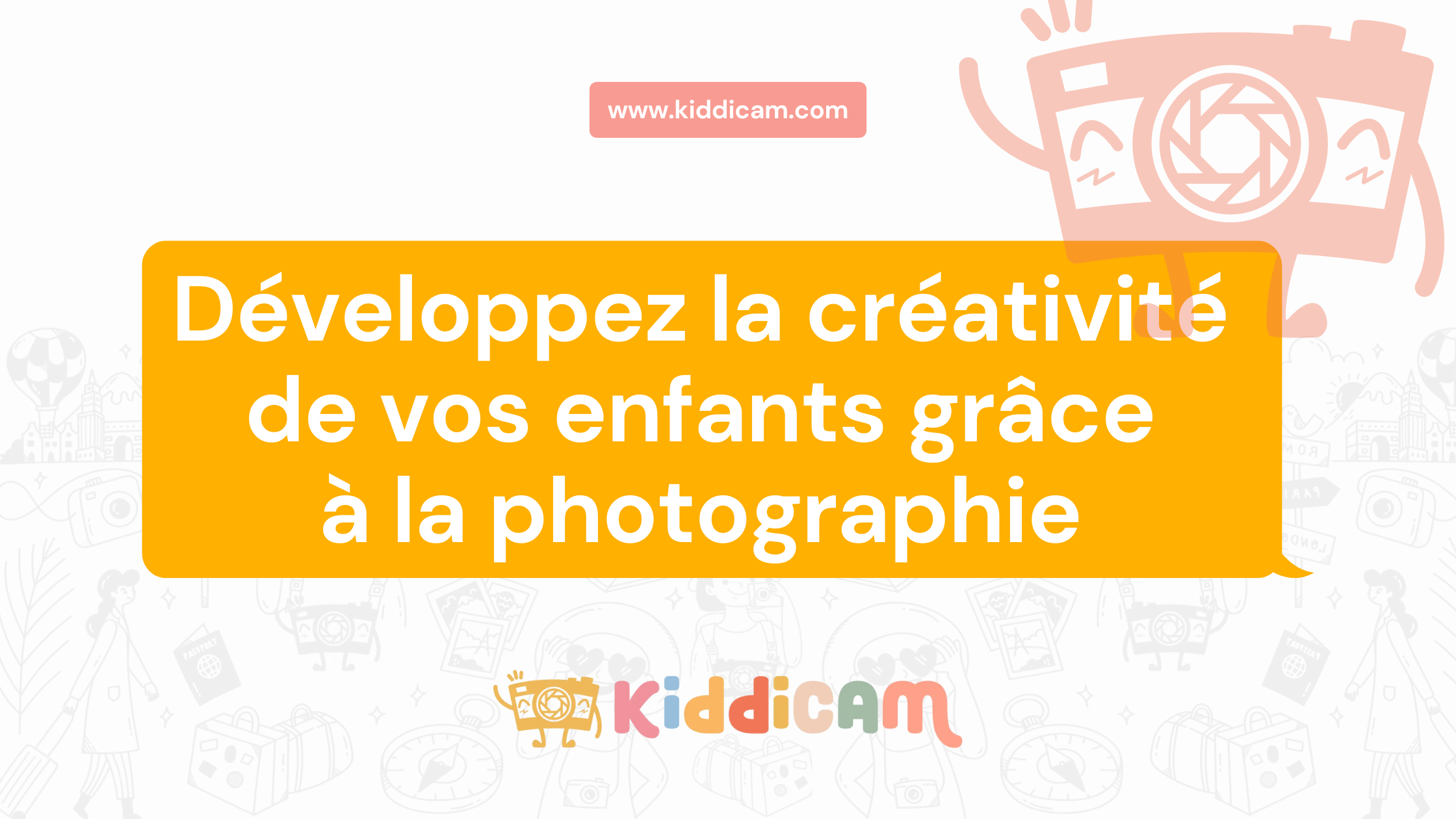 Développez la créativité de vos enfants grâce à la photographie