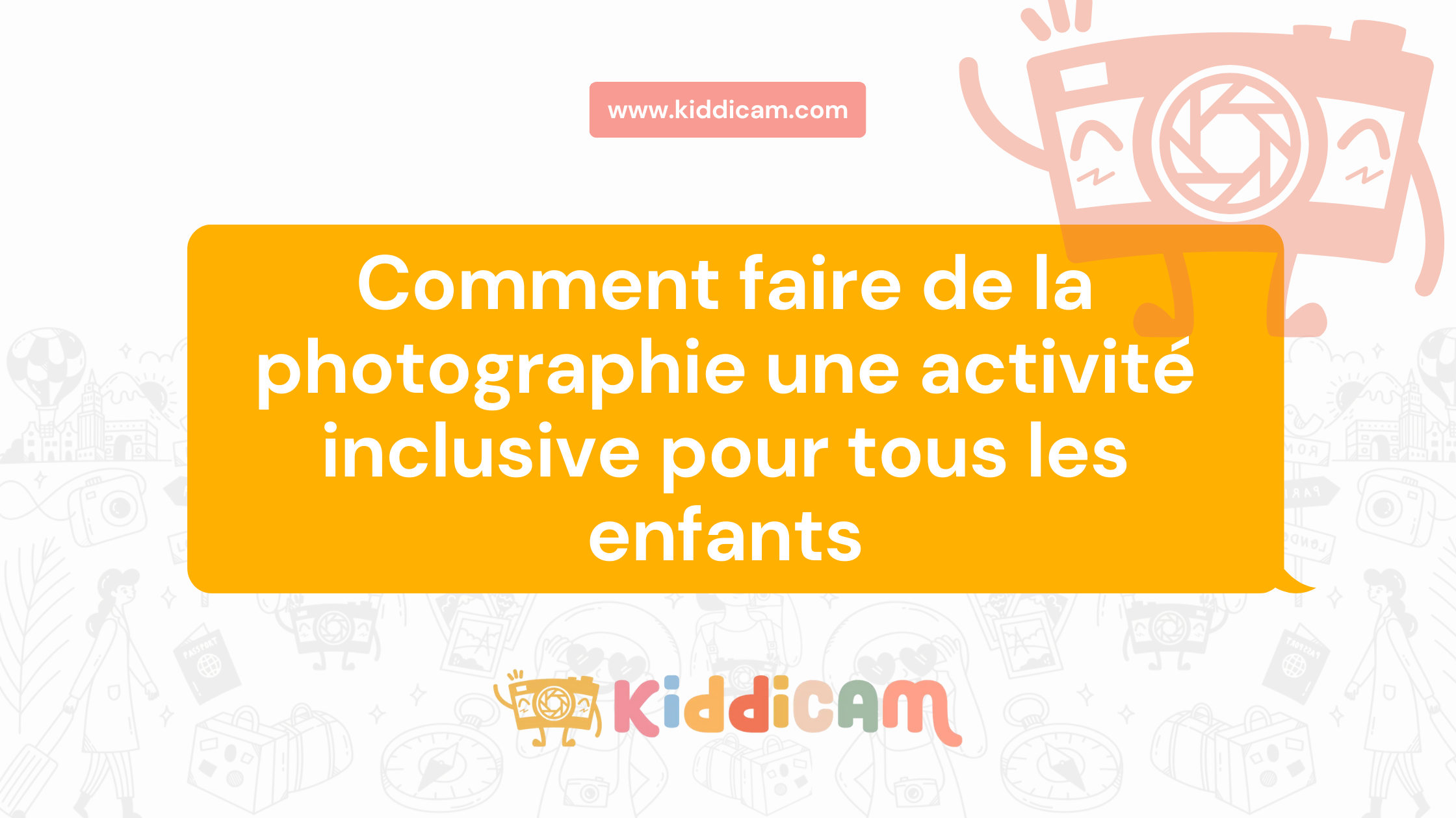 Comment faire de la photographie une activité inclusive pour tous les enfants