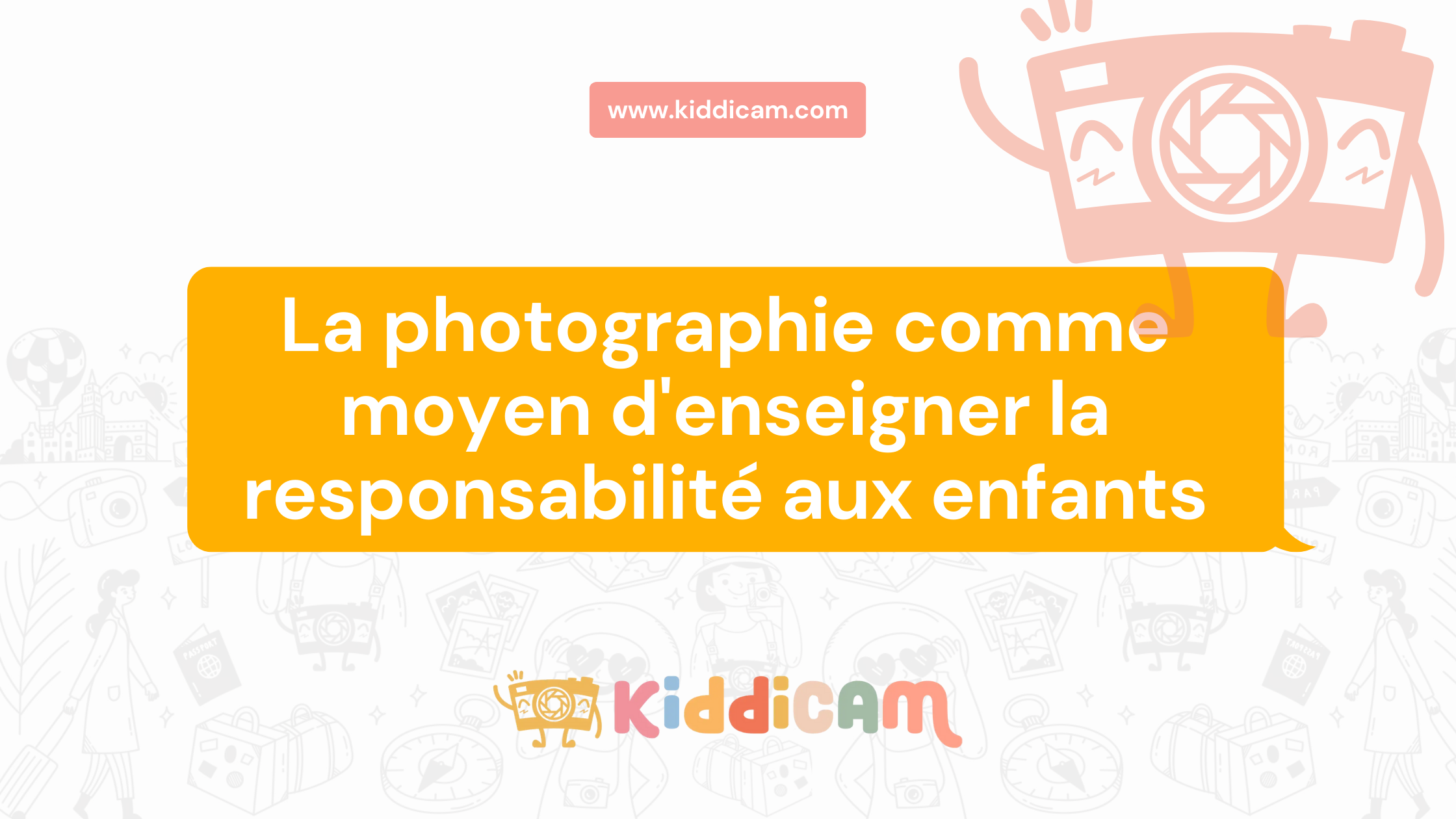 La photographie comme moyen d'enseigner la responsabilité aux enfants